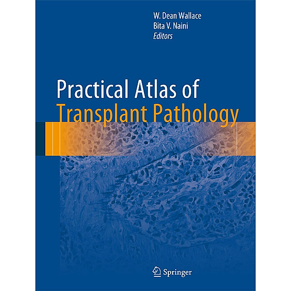 Practical Atlas of Transplant Pathology