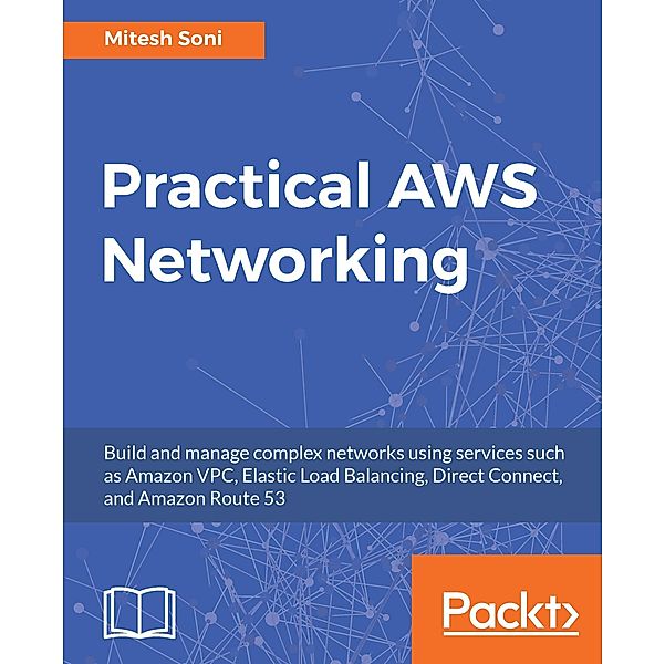 Practical AWS Networking, Soni Mitesh Soni