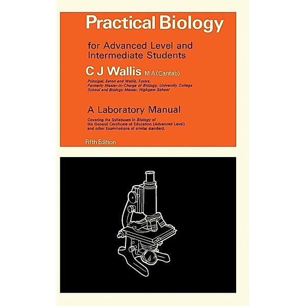 Practical Biology, C. J. Wallis