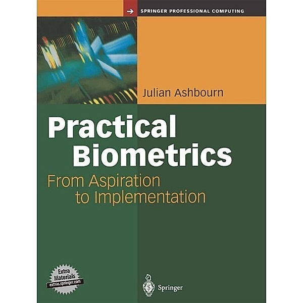 Practical Biometrics / Springer Professional Computing, Julian Ashbourn