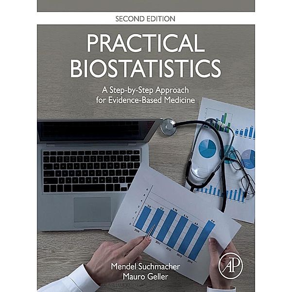 Practical Biostatistics, Mendel Suchmacher, Mauro Geller