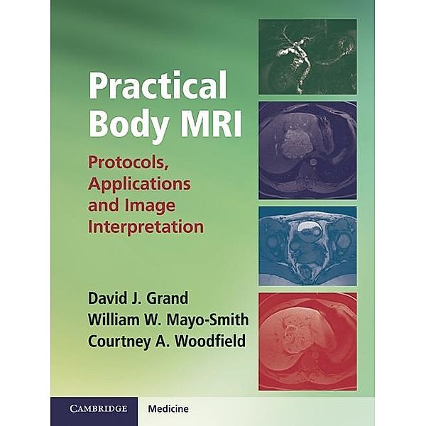 Practical Body MRI, David J. Grand