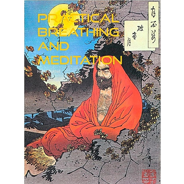 Practical breathing and meditation guide, Heinz Duthel