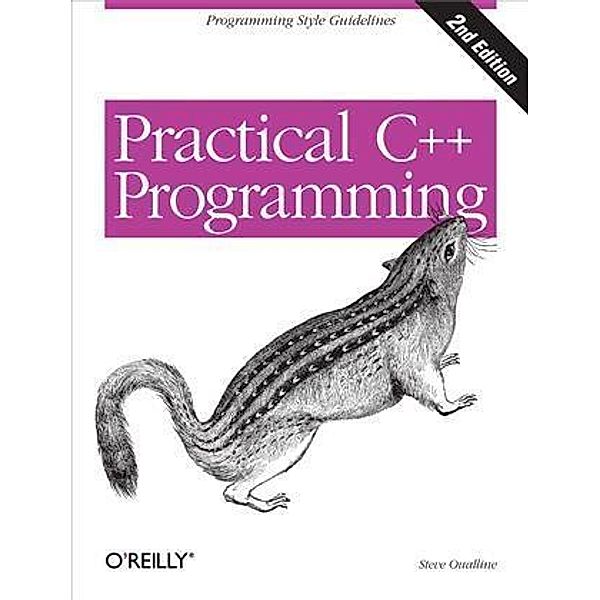 Practical C++ Programming, Steve Oualline