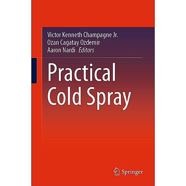 Practical Cold Spray