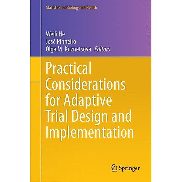 Practical Considerations for Adaptive Trial Design and Implementation