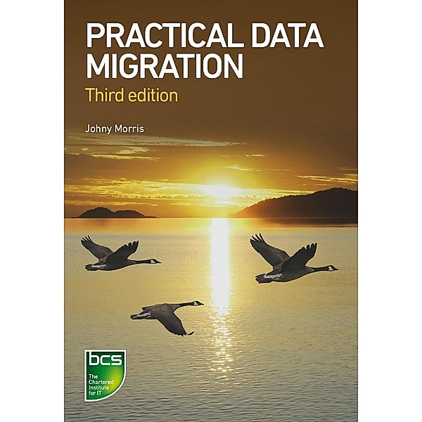 Practical Data Migration, Johny Morris