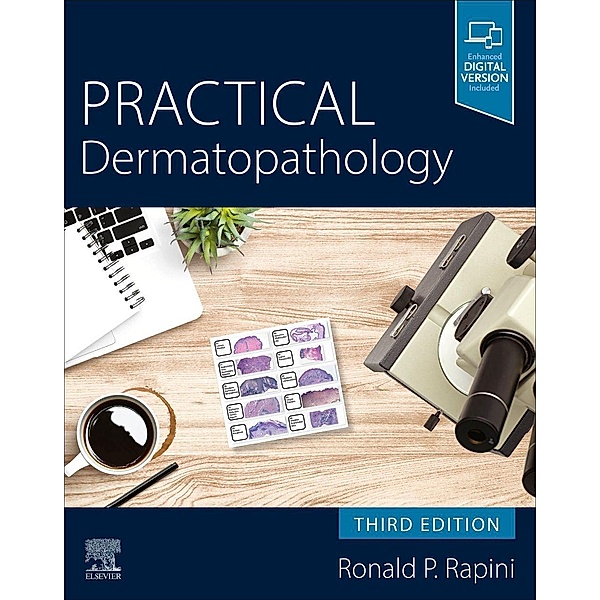 Practical Dermatopathology, Ronald P. Rapini