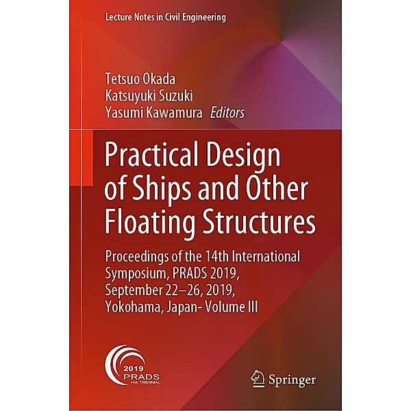 Practical Design of Ships and Other Floating Structures / Lecture Notes in Civil Engineering Bd.65