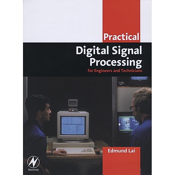 Practical Digital Signal Processing, Edmund Lai