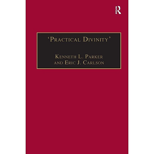 'Practical Divinity', Kenneth L. Parker, Eric J. Carlson