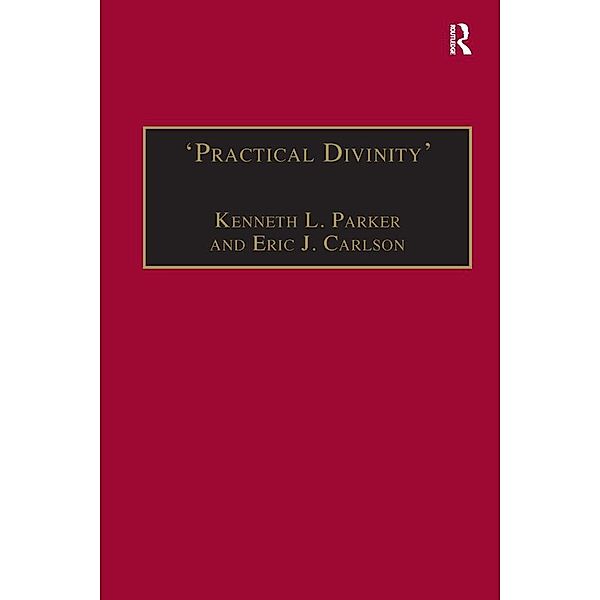 'Practical Divinity', Kenneth L. Parker, Eric J. Carlson