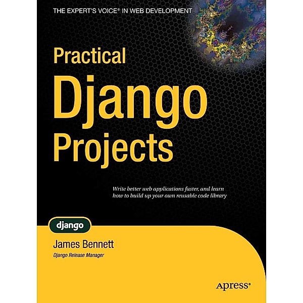 Practical Django Projects, James Bennett