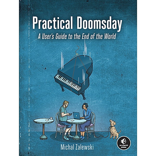 Practical Doomsday, Michal Zalewski