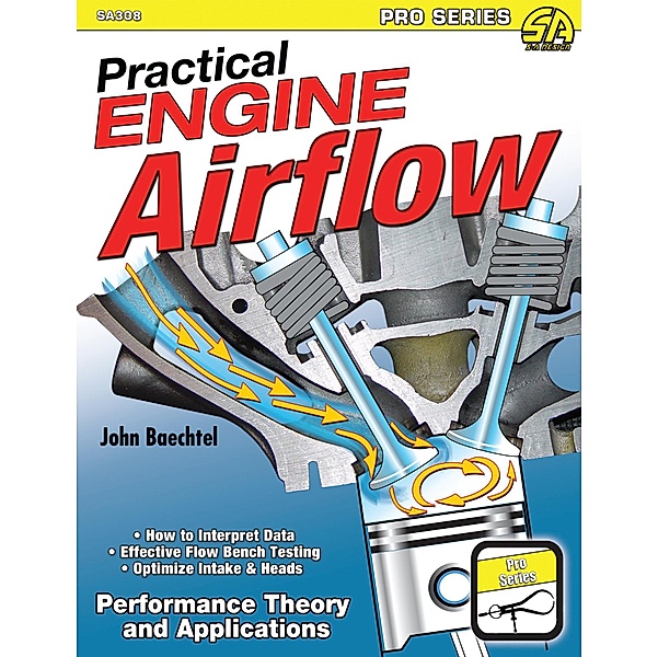 Practical Engine Airflow, John Baechtel