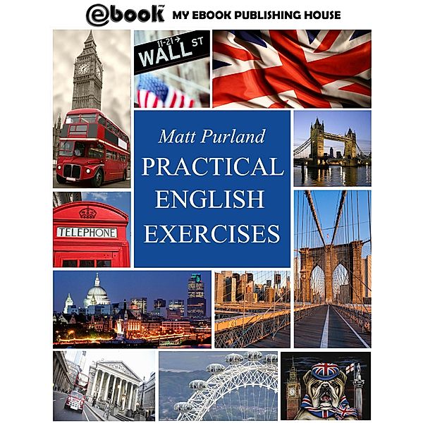 Practical English Exercises, Matt Purland