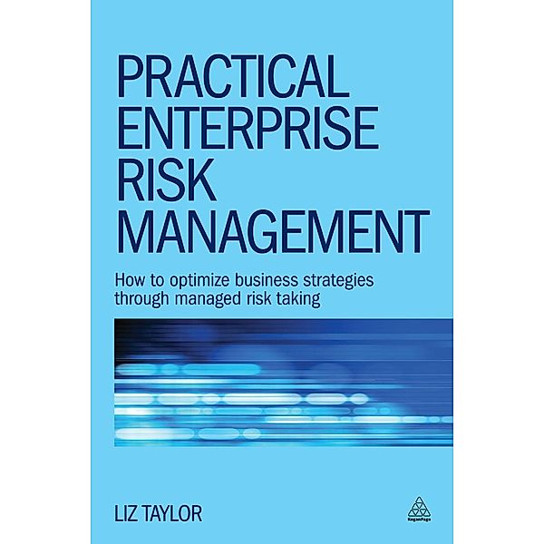 Practical Enterprise Risk Management, Liz Taylor