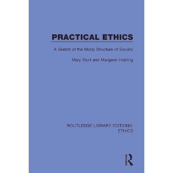 Practical Ethics, Mary Sturt, Margaret Hobling
