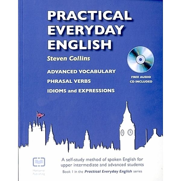 Practical Everyday English, w. Audio-CD, Steven Collins