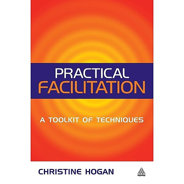 Practical Facilitation, Christine Hogan