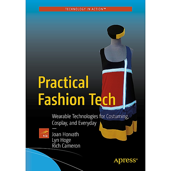 Practical Fashion Tech, Joan Horvath, Lyn Hoge, Rich Cameron