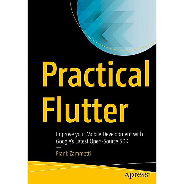 Practical Flutter, Frank Zammetti