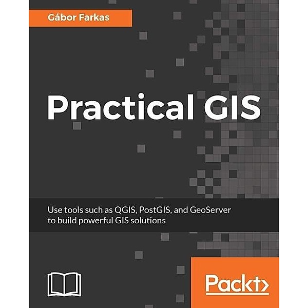 Practical GIS, Gabor Farkas