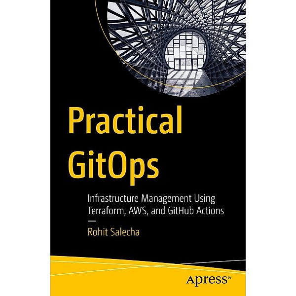 Practical GitOps, Rohit Salecha