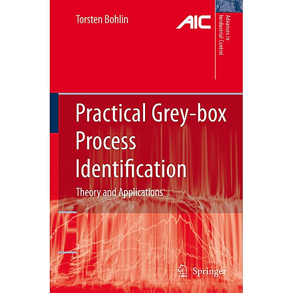 Practical Grey-box Process Identification, Torsten P. Bohlin
