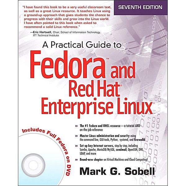 Practical Guide to Fedora and Red Hat Enterprise Linux, A, Mark Sobell