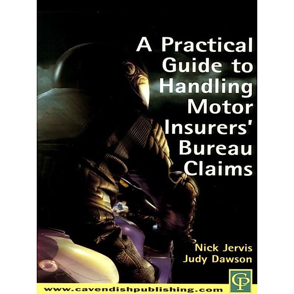 Practical Guide to Handling Motor Insurers' Bureau Claims