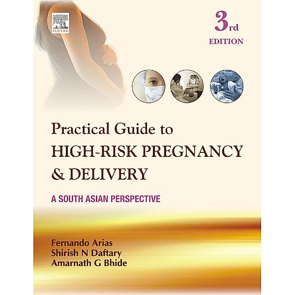 Practical Guide to High Risk Pregnancy and Delivery - E-Book