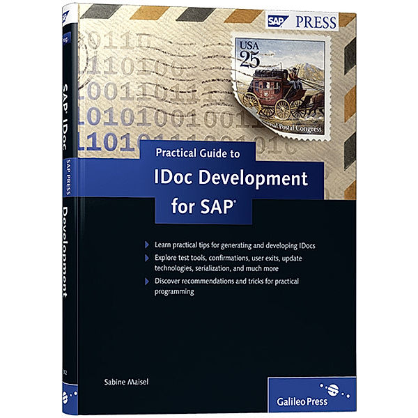 Practical Guide to IDoc Development for SAP, Sabine Maisel