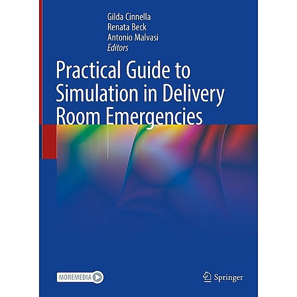 Practical Guide to Simulation in Delivery Room Emergencies