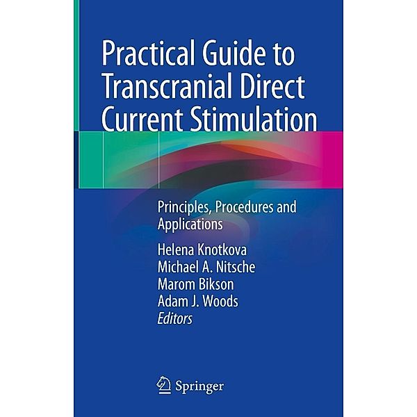 Practical Guide to Transcranial Direct Current Stimulation