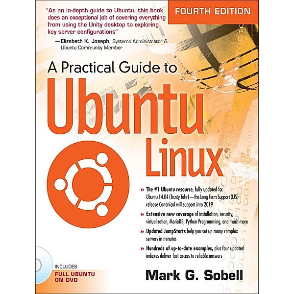 Practical Guide to Ubuntu Linux, A, Mark G. Sobell