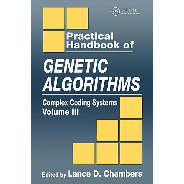 Practical Handbook of Genetic Algorithms