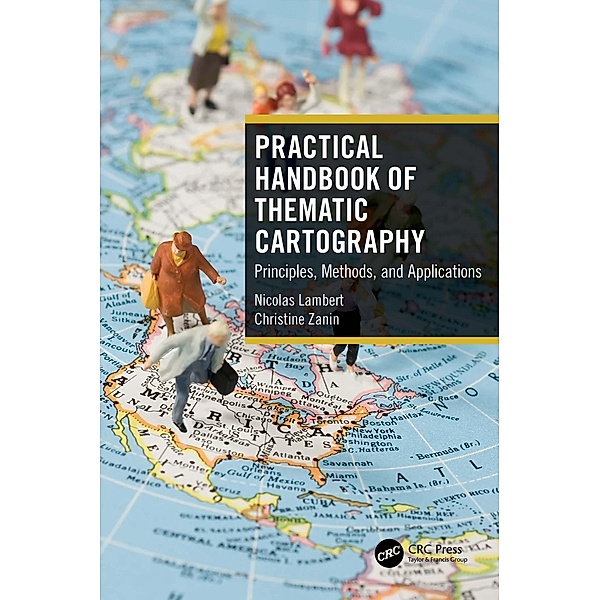 Practical Handbook of Thematic Cartography, Nicolas Lambert, Christine Zanin
