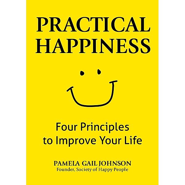 Practical Happiness, Pamela Gail Johnson