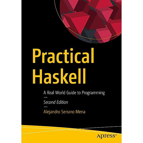 Practical Haskell, Alejandro Serrano Mena