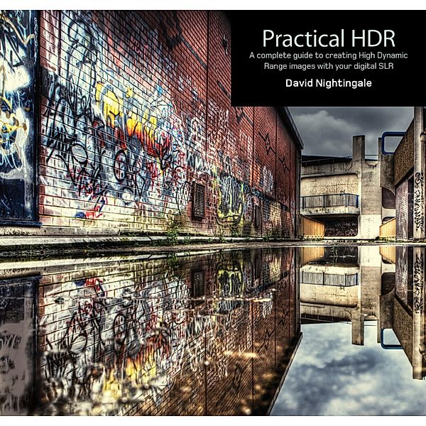 Practical HDR (2nd Edition), David Nightingale