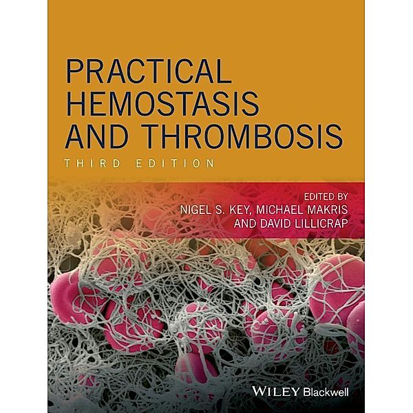 Practical Hemostasis and Thrombosis