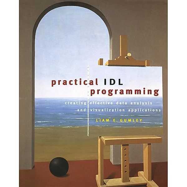 Practical IDL Programming, Liam E. Gumley