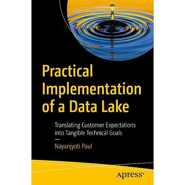 Practical Implementation of a Data Lake, Nayanjyoti Paul
