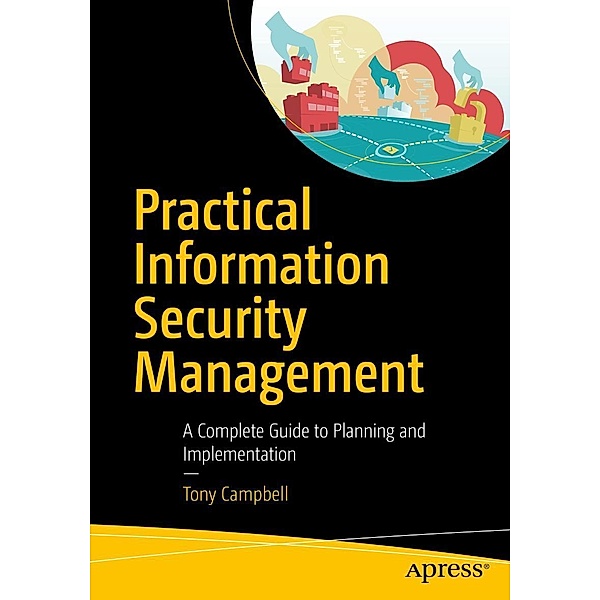 Practical Information Security Management, Tony Campbell