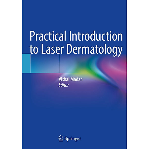 Practical Introduction to Laser Dermatology