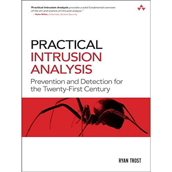 Practical Intrusion Analysis, Ryan Trost
