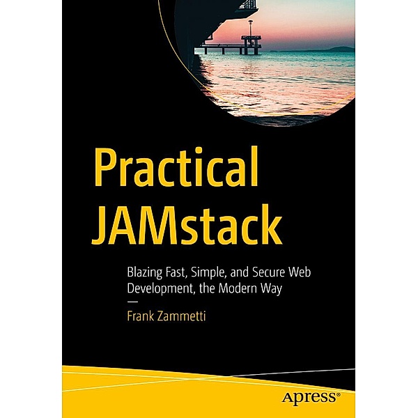 Practical JAMstack, Frank Zammetti