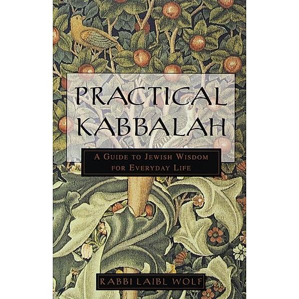 Practical Kabbalah, Laibl Wolf