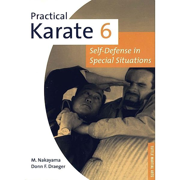 Practical Karate Volume 6, Masatoshi Nakayama, Donn F. Draeger